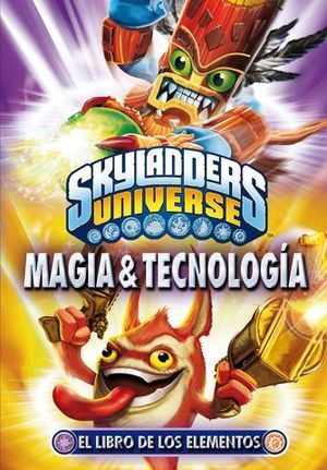 SKYLANDERS UNIVERSE MAGIA & TECNOLOGIA