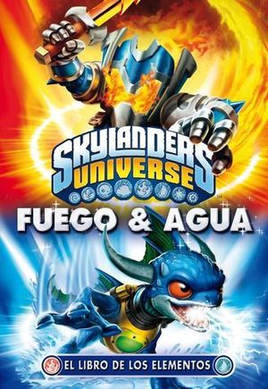 SKYLANDERS UNIVERSE FUEGO & AGUA