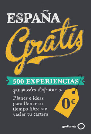 ESPA�A GRATIS 500 EXPERIENCIAS