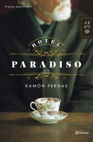 HOTEL PARADISO ( PREMIO AZORIN 2014 )