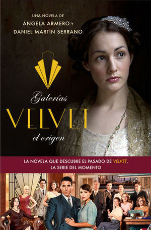 GALERIAS VELVET.  EL ORIGEN