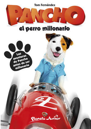 PANCHO EL PERRO MILLONARIO