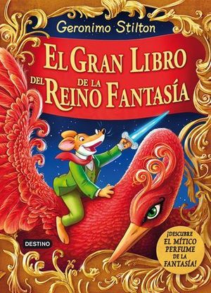 GERONIMO.EL GRAN LIBRO DEL REINO DE LA FANTASIA