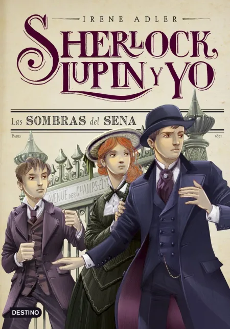Sherlock, Lupin y yo 6. Las Sombras del Sena
