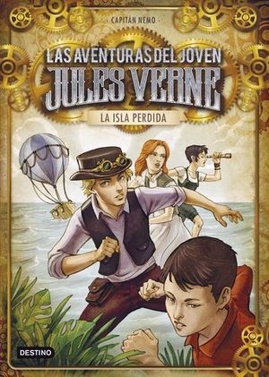 LA ISLA PERDIDA LAS AVENTURAS DEL JOVEN JULES VERNE