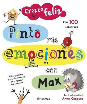 CREZCO FELIZ PINTO MIS EMOCIONES CON MAX