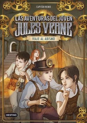 VIAJE AL ABISMO LAS AVENTURAS DEL JOVEN JULES VERNE