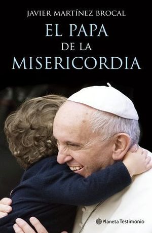 EL PAPA DE LA MISERICORDIA