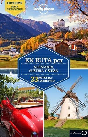 EN RUTA POR ALEMANIA ,  AUSTRIA Y SUIZA LONELY ED. 2016