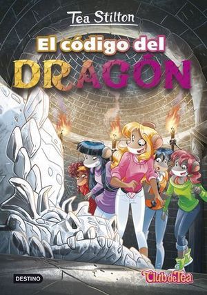 TEA STILTON EL CODIGO DEL DRAGON