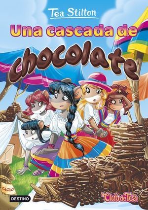 TEA STILTON UNA CASCADA DE CHOCOLATE