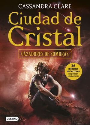 CAZADORES DE SOMBRAS 3 CIUDAD DE CRISTAL TAPA BLANDA