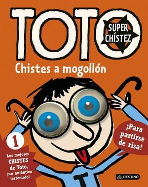 TOTO SUPERCHISTEZ.  CHISTES A MOGOLLON 1