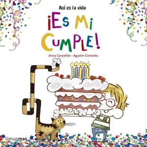 ES MI CUMPLE !