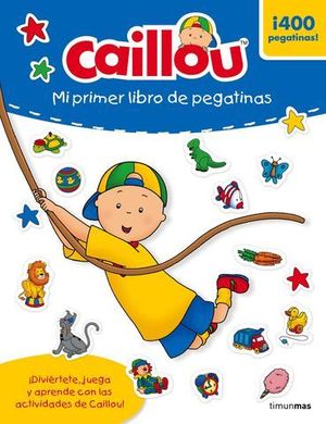 CAILLOU MI PRIMER LIBRO DE PEGATINAS
