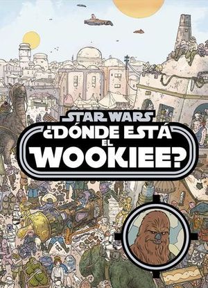 STAR WARS  DONDE ESTAS EL WOOKIEE ?