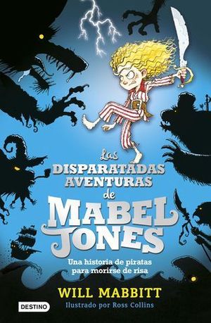 LAS DISPARATADAS AVENTURAS DE MABEL JONES HISTORIA PIRATAS MORIRSE RIS