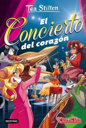 TEA STILTON EL CONCIERTO DEL CORAZON