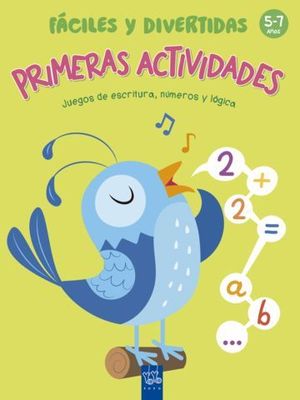 FACILES Y DIVERTIDAS PRIMERAS ACTIVIDADES 5 - 7 AOS