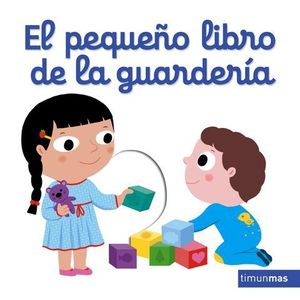 EL PEQUEO LIBRO DE LA GUARDERIA