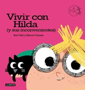 VIVIR CON HILDA ( Y SUS INCOVENIENTES )