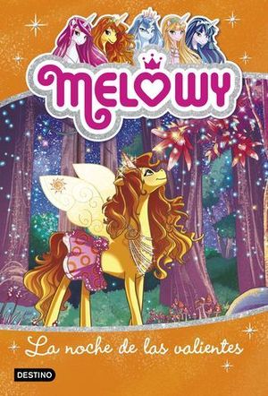 MELOWY 3.  LA NOCHE DE LOS VALIENTES