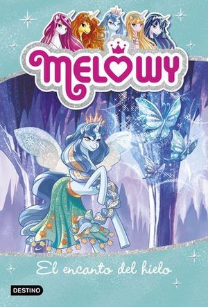 MELOWY 4.  EL ENCANTO EL HIELO