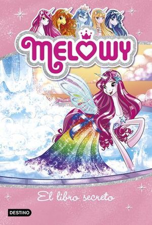 MELOWY 6.  EL LIBRO SECRETO