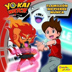 YO-KAI WATCH FLAMILEON NO PIERDE NUNCA