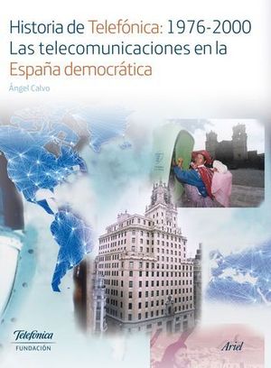 HISTORIA DE TELEFONICA: 1976-200