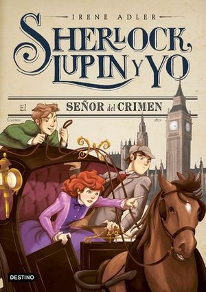 SHERLOCK, LUPIN Y YO EL SEOR DEL CRIMEN