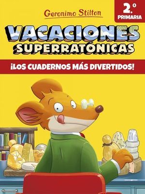 VACACIONES SUPERRATONICAS 2 .  LOS CUADERNOS MAS DIVERTIDOS !