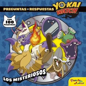 YO KAI WTCH . PREGUNTAS Y RESPUESTAS . LOS MISTERIOSOS