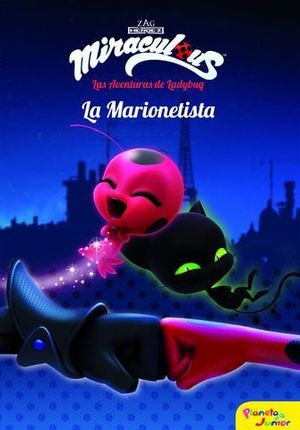 LAS AVENTURAS DE LADYBUG.  LA MARIONETISTA