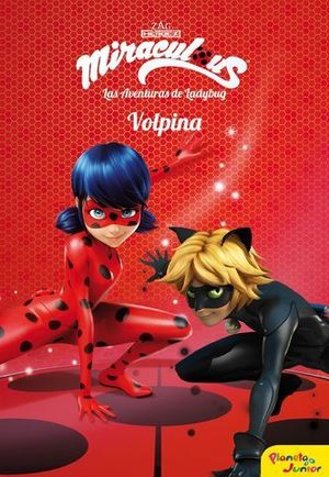 LAS AVENTURAS DE LADYBUG.  VOLPINA