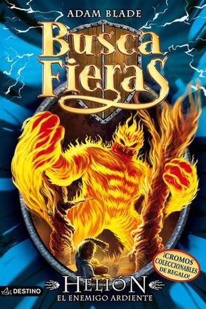 BUSCA FIERAS 38.  HELION, EL ENEMIGO ARDIENTE