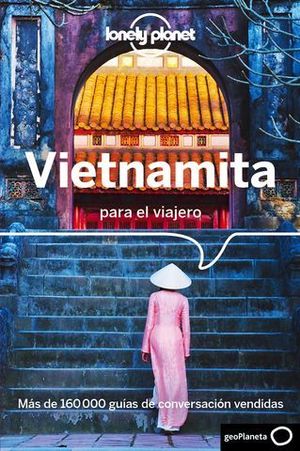 VIETNAMITA PARA EL VIAJERO LONEY  2018
