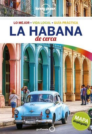 DE CERCA LA HABANA  LONELY PLANET ED. 2018