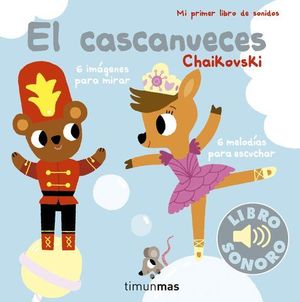 EL CASCANUECES.  MI PRIMER LIBRO DE SONIDOS