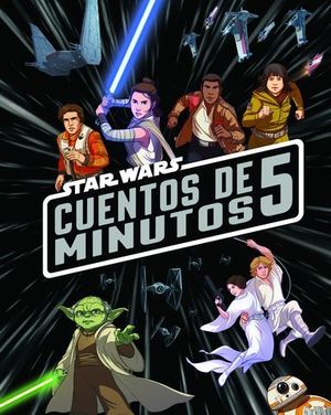 STAR WARS.  CUENTOS DE 5 MINUTOS