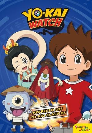 YO-KAI WATCH.   APARECEN LOS YO-KAI CLASICOS