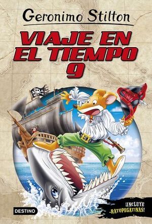 GERONIMO STILTON.  VIAJE EN EL TIEMPO 9