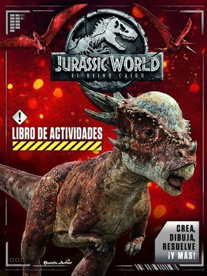 JURASSIC WORLD. EL REINO CAIDO. LIBRO DE ACTIVIDADES