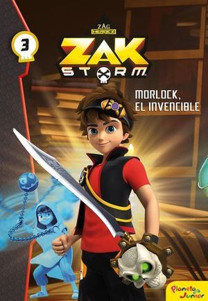 ZAK STORM.   MORLOCK, EL INVENCIBLE