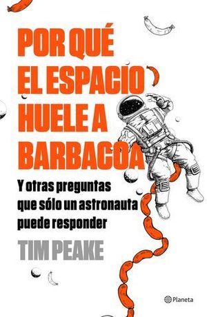 POR QUE EL ESPACIO HUELE A BARBACOA