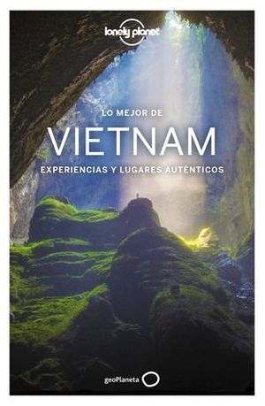 LO MEJOR DE VIETNAM LONELY PLANET 2019