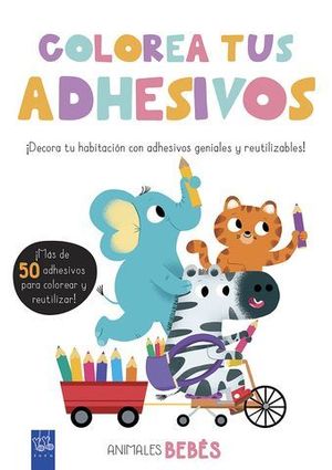 COLOREA TUS ADHESIVOS.  ANIMALES BEBES