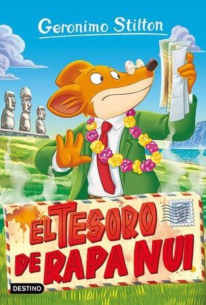 GERONIMO STILTON.  EL TESORO DE RAPA NUI