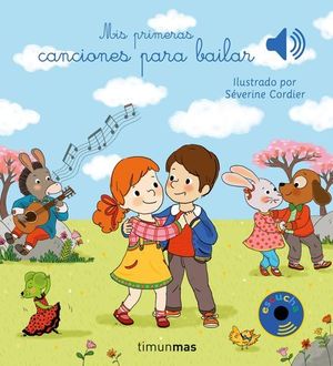 MIS PRIMERAS CANCIONES PARA BAILAR.  LIBRO SONIDOS