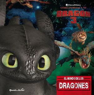 COMO ENTRENAR A TU DRAGON 3. EL MUNDO DE LOS DRAGONES